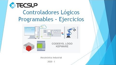 ✅ Programación de PLC en LADDER usando CODESYS - Controladores Lógicos Programables - Tecsup