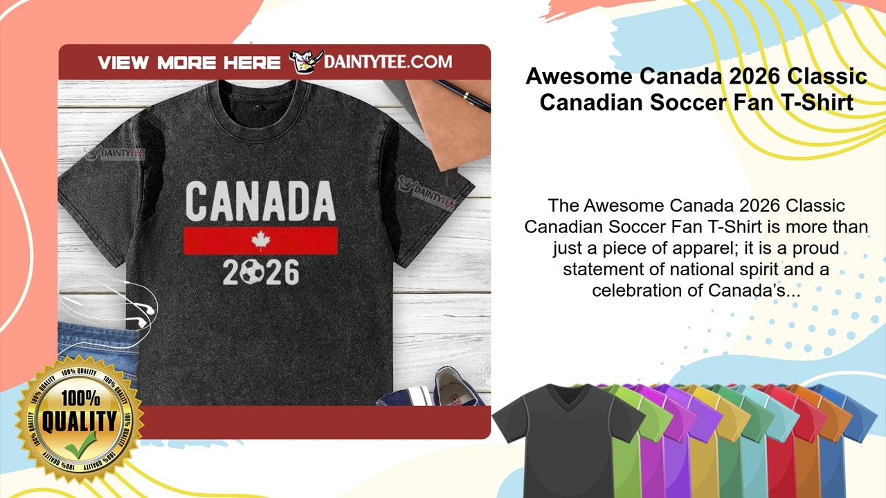 Awesome Canada 2026 Classic Canadian Soccer Fan T-Shirt