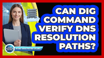 Can Dig Command Verify DNS Resolution Paths?
