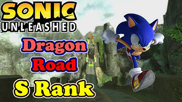 Sonic Unleashed - Chun-nan (Day) - Dragon Road Act 1 - S Rank 360/PS3