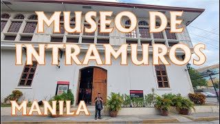 Museo De Intramuros @ Intramuros, Manila