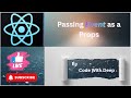 Passing Events as Props in React | Complete Beginner-Friendly Guide | Reactjs #passingEventasaprops