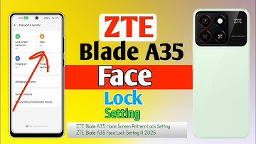 How To ZTE Blade A35 Home Screen Pattern Lock Setting || ZTE Blade A35 Face Lock Setting || 2025o