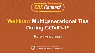 CNS Connect Webinar: Multigenerational Ties