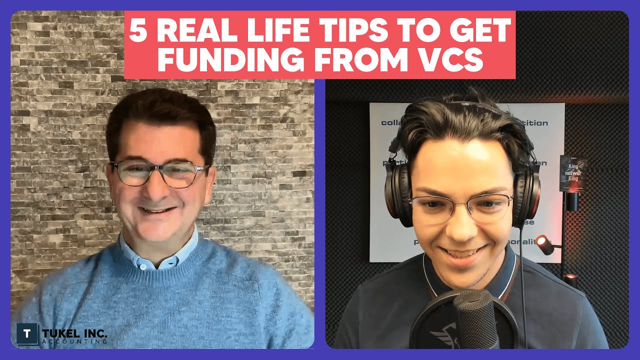 5 real life tips to get funding from VCs | Cenk Tukel - Tukel INC Accounting