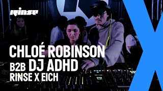 Chloé Robinson B2B DJ ADHD at Rinse X Eich from Winter Series 23 | Rinse FM