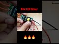 New type LED Light Driver (#shorts) #short_video|