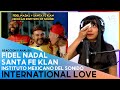 REACCION ANÁLISIS a Fidel Nadal | Santa Fe Klan | Instituto Mexicano del Sonido - International Love