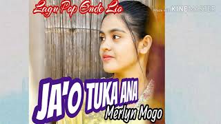 Lagu Pop Ende Lio JA'O TUKA ANA_MERLYN MOGO