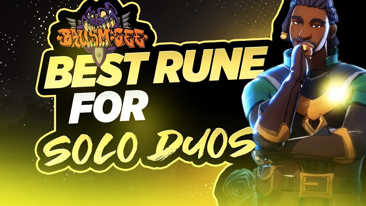 BEST RUNE FOR SOLO DUOS