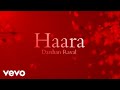 Darshan Raval Haara Official Lyrical Video