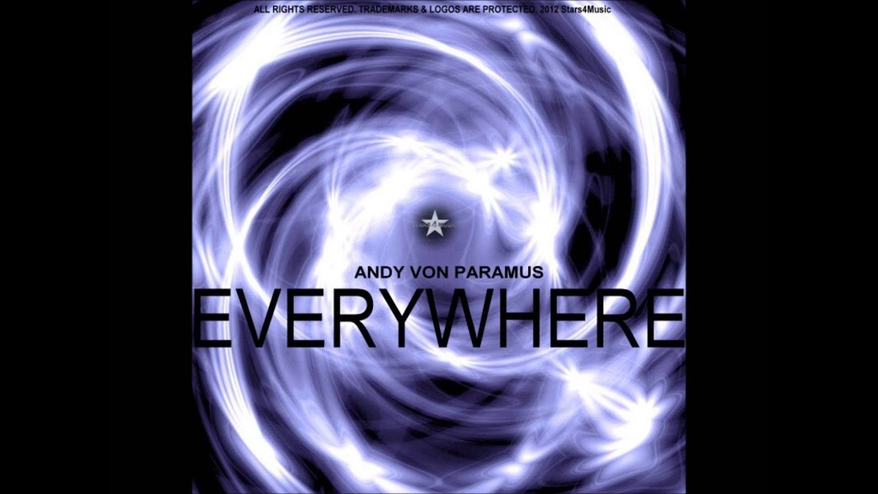 Andy Von Paramus - Everywhere (Maxi Single)