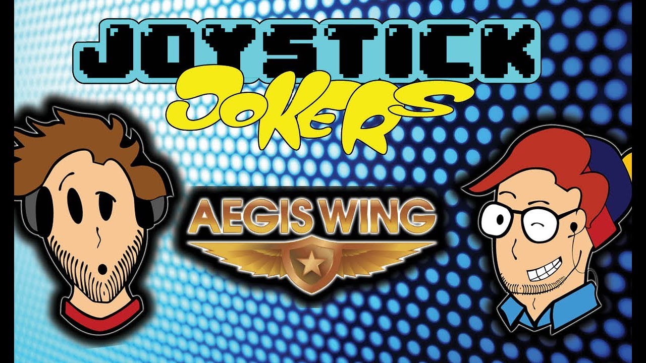 Aegis Wing - BLAST FROM THE PAST - Joystick Jokers - YouTube