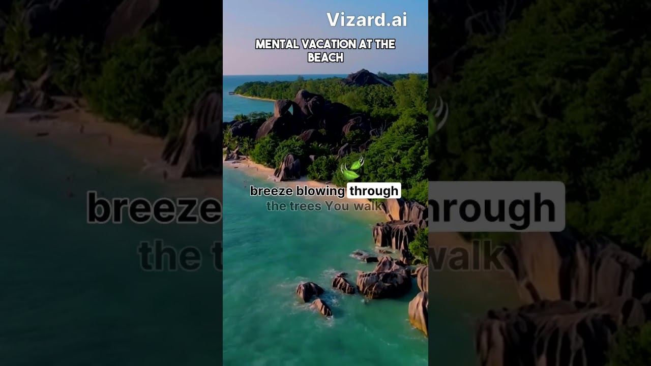 Mental Vacation at the Beach | Beach vizualization  