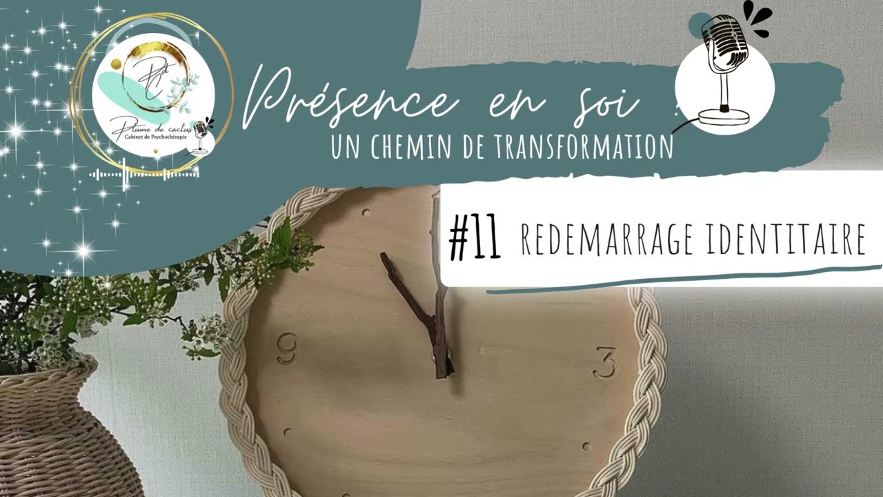#S2/ep11- Redémarrage identitaire
