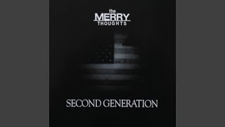 Video thumbnail of "The Merry Thoughts - Second Generation (Radio Edit)"