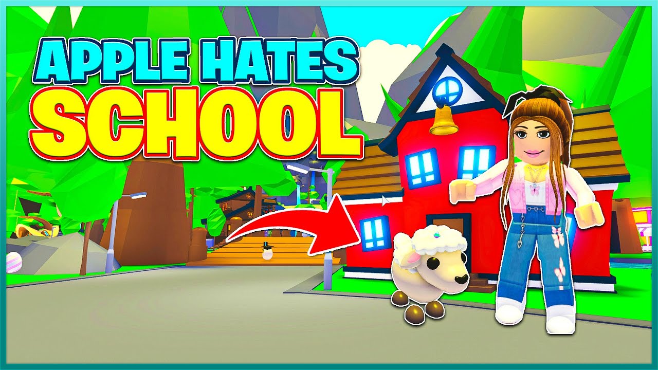 APPLE Really HATES School! (ADOPT ME)