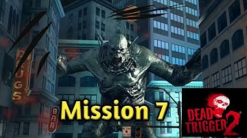 Dead Trigger 2 Mission 7 || Dead Trigger 2 || A Rivals