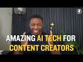 Upcoming gen ai tech  tools every content creator should be excited about