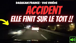 ACCIDENT 😱 ELLE LE PERCUTE ET FINIT SUR LE TOIT ! Dashcam France - Vos séquences