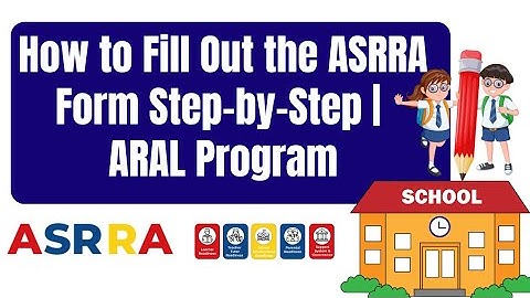 How to Fill Out the ASRRA Form Step-by-Step | ARAL Program School Readiness Guide (DepEd 2025)