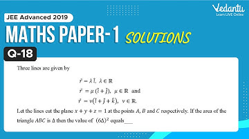 JEE Advanced 2019 Maths Solutions - Paper 1 (Q 18) | IIT JEE Maths | JEE Preparation | Vedantu