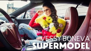 Vessy Boneva - Supermodel