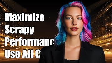 Maximize Scrapy Performance: How to Use All CPU Cores Efficiently