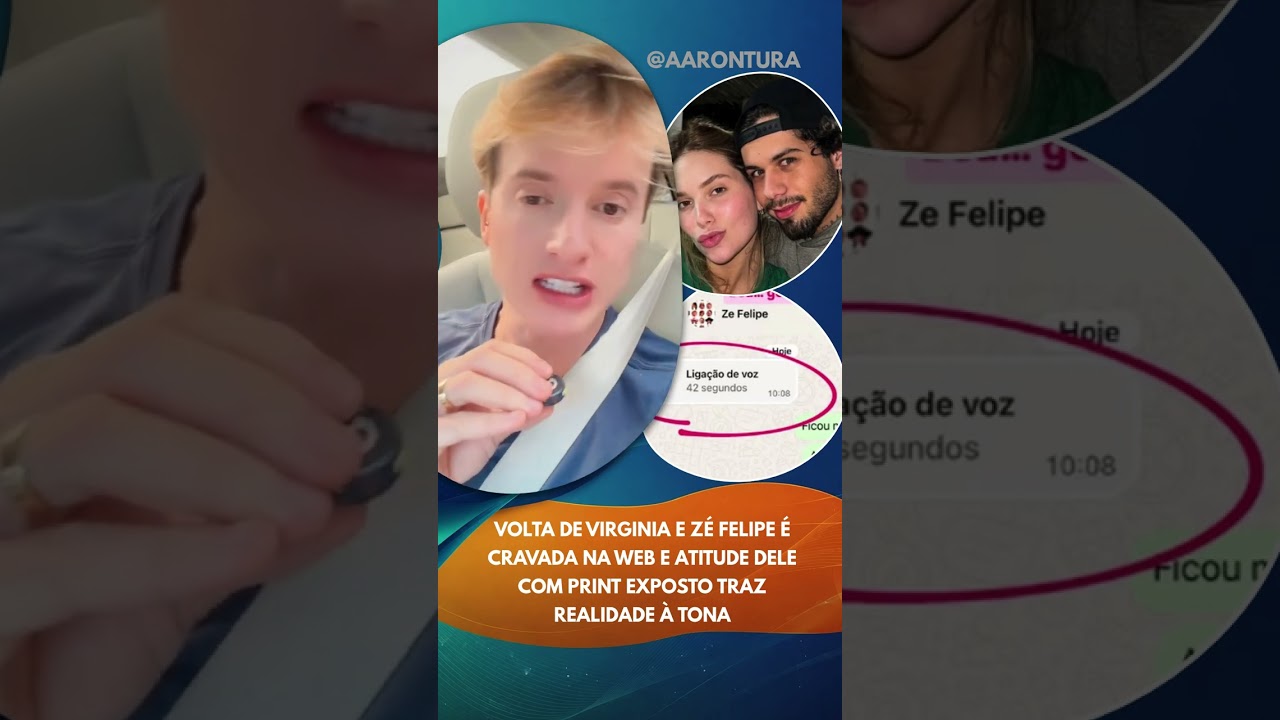 Volta de Virginia e Zé Felipe é cravada na web e atitude dele com print exposto traz reali