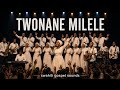 TWONANE MILELE IN THE SWEET BY AND BY TENZI ZA ROHONI 101 