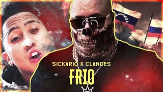 SICKARIO Feat. @Clandes Music - FRIO