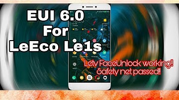 [Update Patch] Flash Eui 6.0.030s in LeTv Le1s || x500 || x507 || x509 || Banking Apps Working 2021