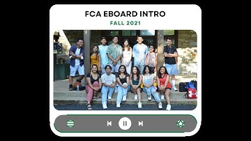 FCA Fall 2021 Eboard Intro Video