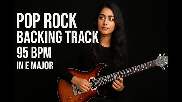 Backing Track - Pop Rock In E Major 95 BPM