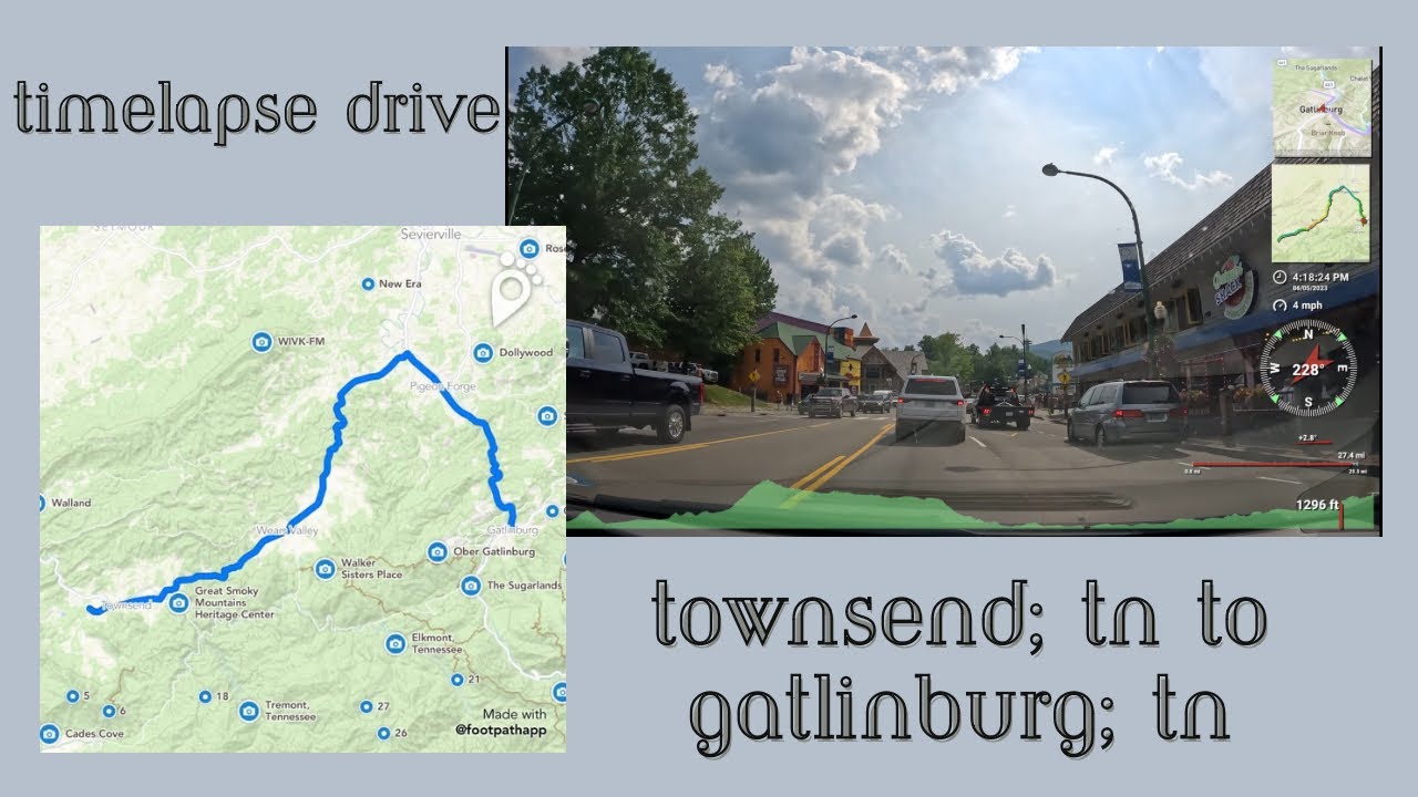 4K TIMELAPSE TOWNSEND, TN TO GATLINBURG, TN YouTube