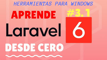 Curso Laravel 6 desde cero - Composer y Laragon para Windows
