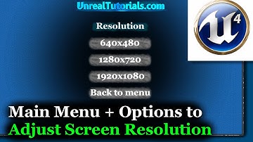 UE4 Tutorial | Main Menu + Options to Adjust Resolution