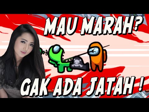 YA MAU GIMANA LAGI ? MAU MARAH TAR GAK DAPET JATAH :(  - AMONG US INDONESIA PART 14