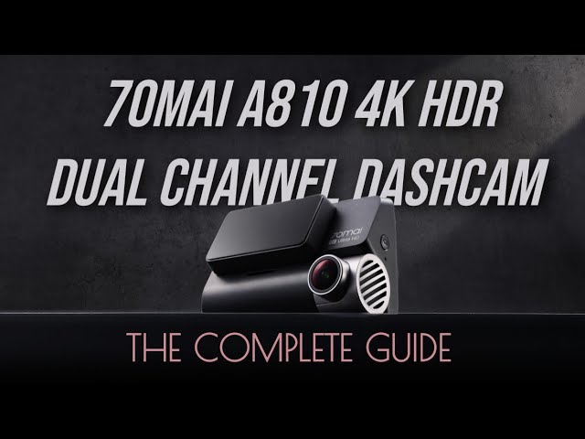 70mai A810 4K HDR Dash Cam + RC12 HDR Rear + 4G Hardwire Kit – Car