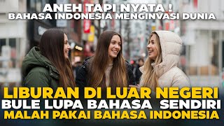 Download Lagu SAMPAI LUPA BAHASA SENDIRI ! BULE LIBURAN DI LUAR NEGERI MALAH PAKAI BAHASA INDONESIA MP3 Download Lagu SAMPAI LUPA BAHASA SENDIRI ! BULE LIBURAN DI LUAR NEGERI MALAH PAKAI BAHASA INDONESIA MP3