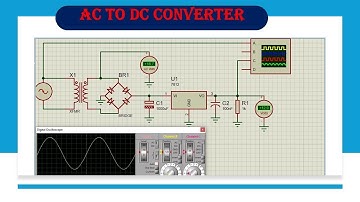 AC to DC Converter | Proteus Simulation | Electronics Project