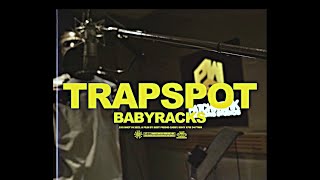 Baby Racks - Trap Spot