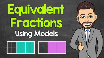 Equivalent Fractions Using Models | Math with Mr. J