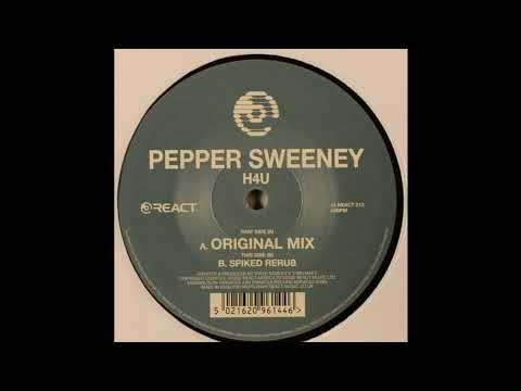 Pepper Sweeney — Pepper Sweeney - H4U (Spiked Rerub) 2002