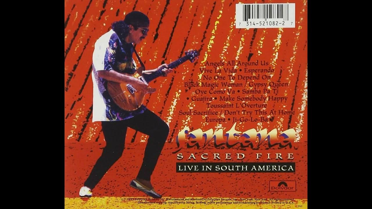 Santana Europa Sacred Fire Live In South America (1993) YouTube