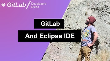 GitLab Developers Guide - Managing Gitlab projects in Eclipse IDE