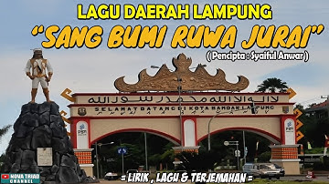 LAGU SANG BUMI RUA JURAI, Lagu, Lirik & Terjemahan || Lagu Daerah Lampung ||