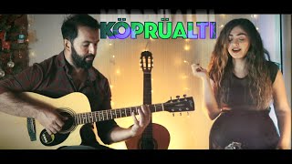 KÖPRÜALTI Duman (SUFLE) Cover Ft. Yağmur Üçkardeş Resimi