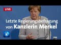 Kanzlerin Merkel bei ihrer letzten Regierungsbefragung im Bundestag