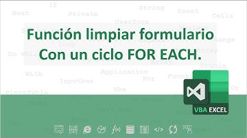 Programando una función para limpiar cualquier formulario con VBA Excel